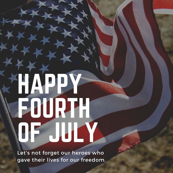 Légendes instagram du 4 juillet - graphique avec le drapeau américain qui lit le 4 juillet heureux, n'oublions pas nos héros
