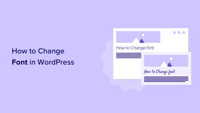 Comment changer les polices dans votre thème WordPress (5 façons simples)