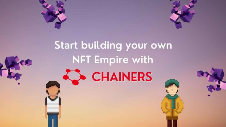 Commencez à construire votre propre empire NFT avec Chainers